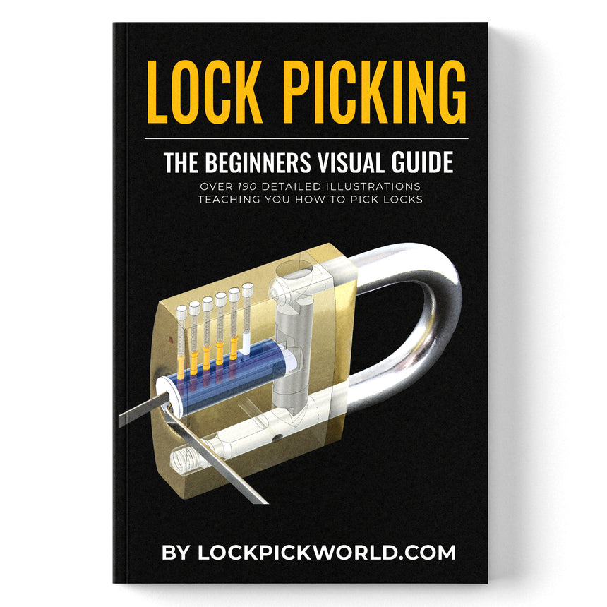 Lock Picking, The Beginners Visual Guide - 190 Full Color Illustrations and 176 Pages teaching you how to pick locks in depth