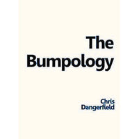 The Bumpology - Guide by Chris Dangerfield